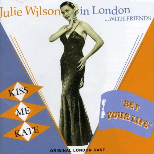 Julie Wilson, Kiss Me Kate