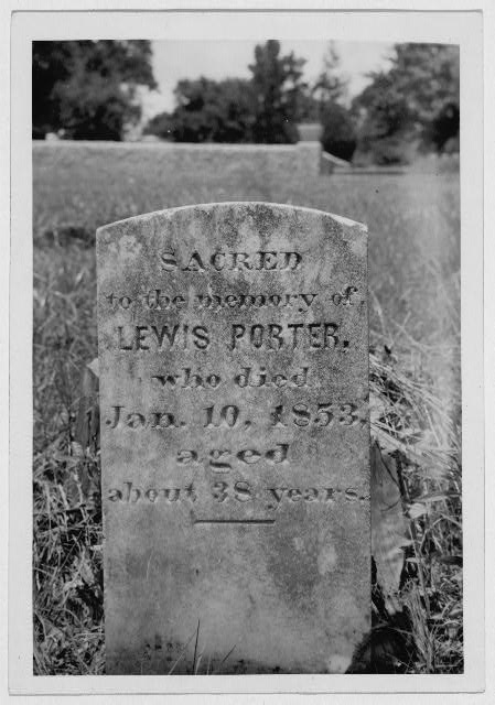 Grave of Lewis Porter, a slave who died 1853