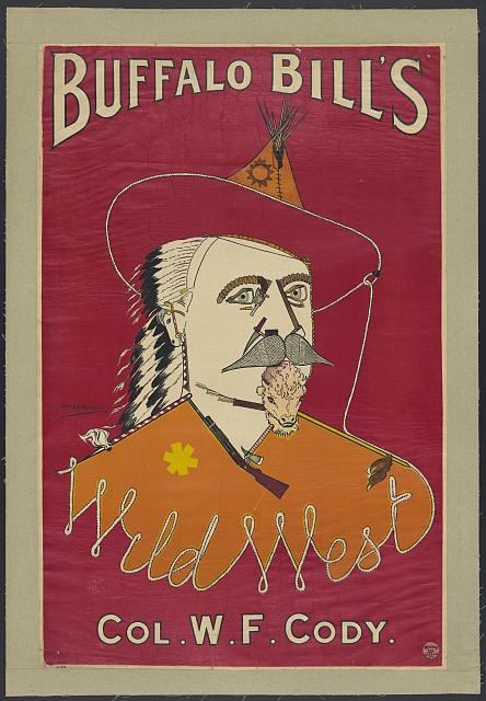 Buffalo Bill's Wild West, Col. W.F. Cody / Alick P.F....