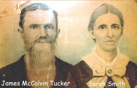 James McCalvin Tucker and wife Sarah Smith