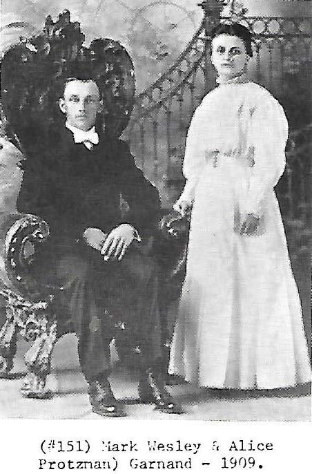 1909 - Mark Wesley Garnand and Alice (Protzman) Garnand - Sanger side of family relatives