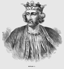 King Edward the Longshanks, King of England
