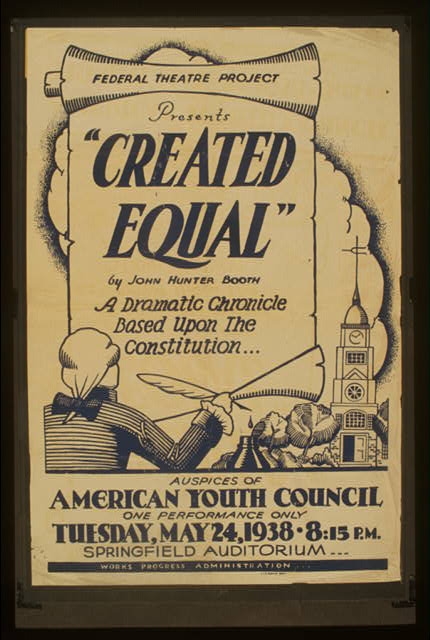Federal Theatre Project presents "Created equal" by John...