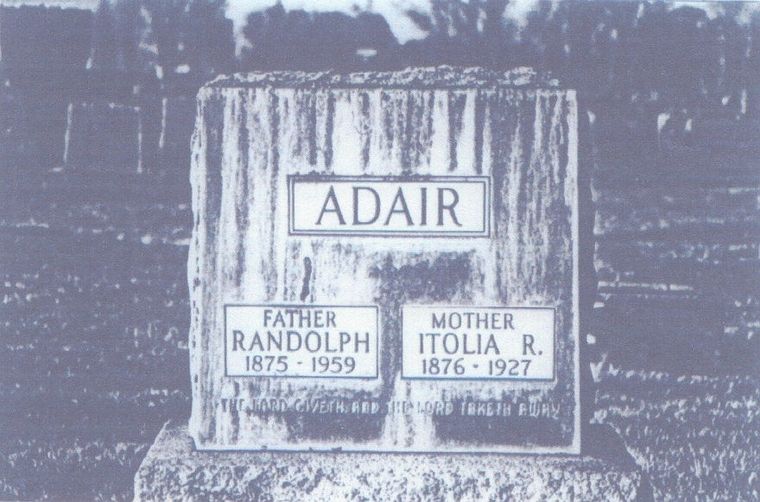 Randolph & Ltolia Adair Headstone