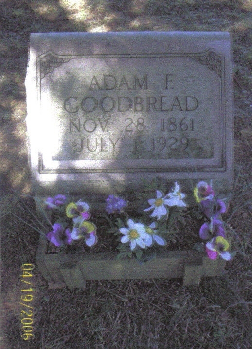 Adam F Goodbread gravesite