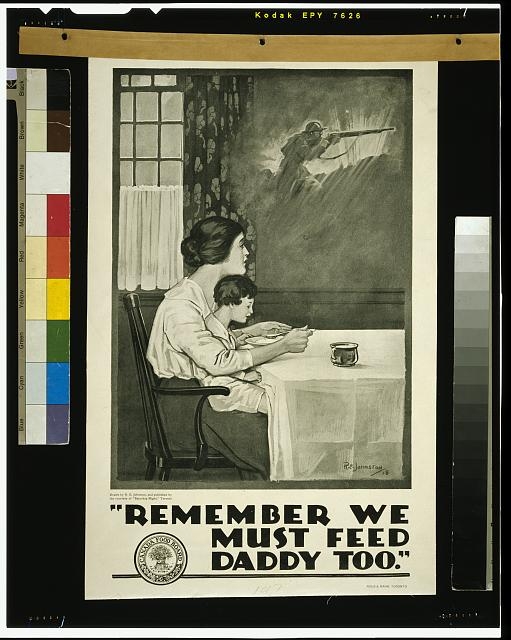 Remember we must feed Daddy too / R.E. Johnston/18.