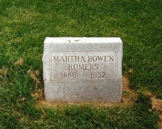 Martha 'Mattie' (Bowen) Komers