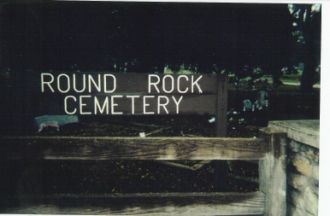 Entrance To The Round Rock Cemetery, Round Rock, Williamson County, Texas Entrance To The Round Rock Cemetery, Round Rock, Williamson County, Texas
