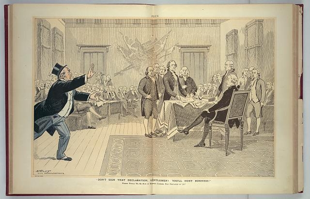 "Don't sign that declaration, gentlemen! You'll hurt...