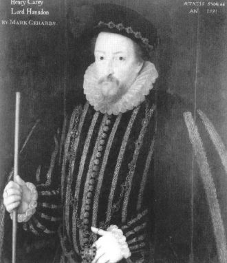 Lord Henry Carey, son of Sir William Carey