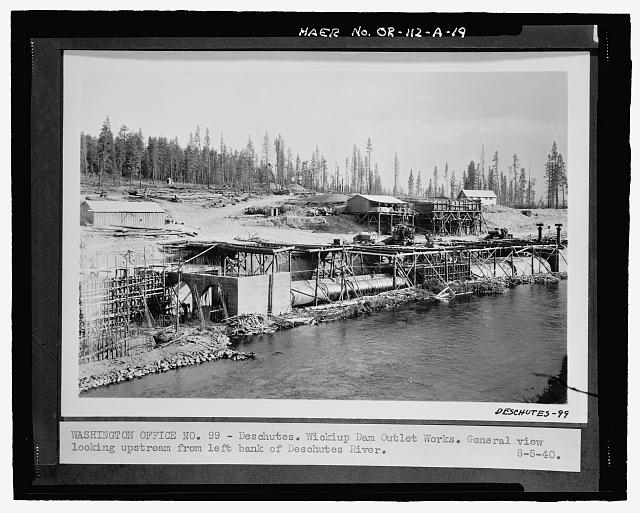 DESCHUTES. WICKIUP DAM OUTLET WORKS. GENERAL VIEW LOOKING...