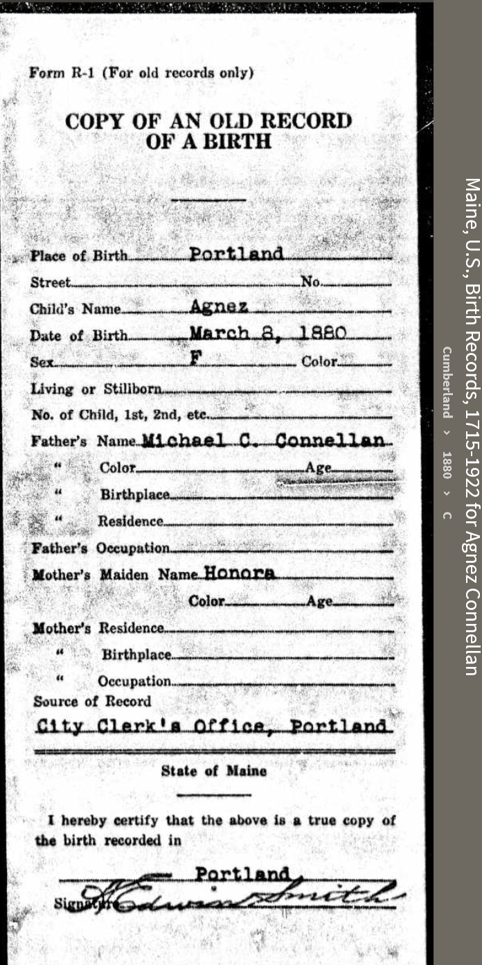 Agnes Bernadette Connellan--Maine, U.S., Birth Records, 1715-1922(8 mar 1880)