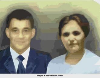 Wayne & Essie Moore Jarrell