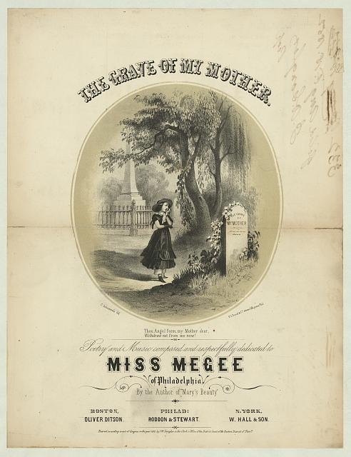 The grave of my mother Poetry and music composed and...