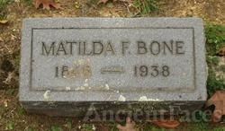Matilda Francis  Bone 1846-1938