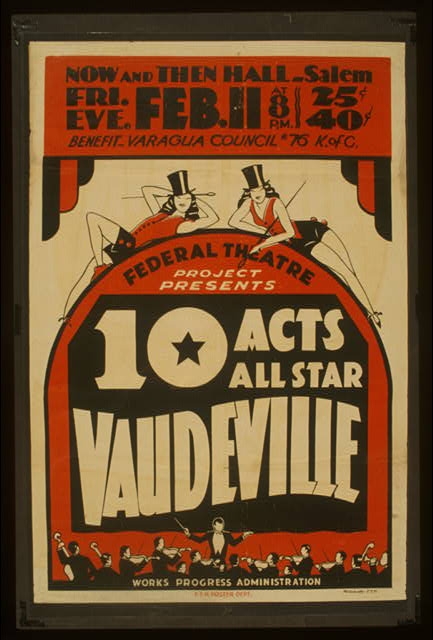 Federal Theatre Project presents 10 acts all star vaudeville