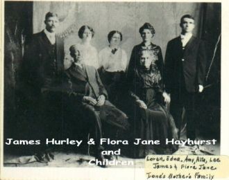 James & Flora Jane Hayhurst Hurley & Family