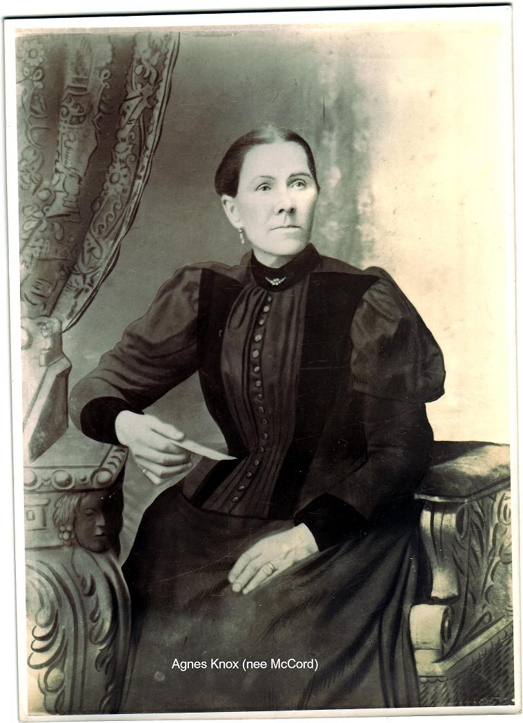 Agnes Knox ( nee McCord) b abt 1845 Ballymena Ireland