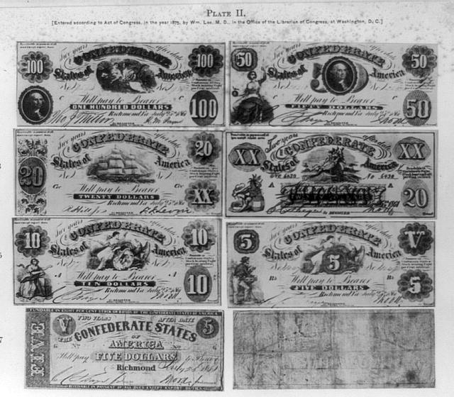 [Eight Confederate bills ranging in value from five to...