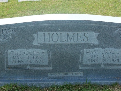 Theodore Ford Holmes & Mary Jane Dunaway Holmes