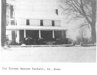 The Turner Warren Turkett, Sr. Home