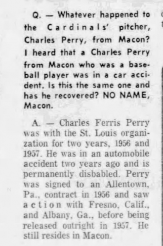  Whatever happened to the Cardinals' pitcher, Charles Perry, from Macon?