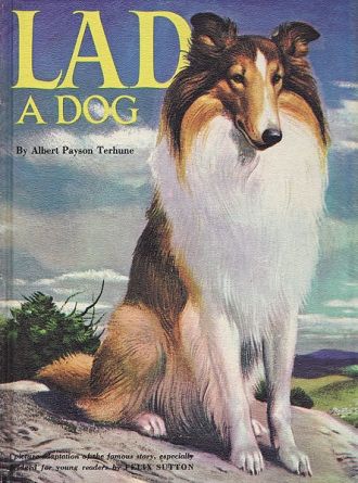 LAD, A Dog - Book by Albert Payson Terhune
