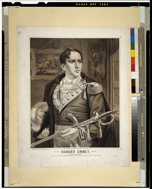 Robert Emmet, Irelands patriot martyr