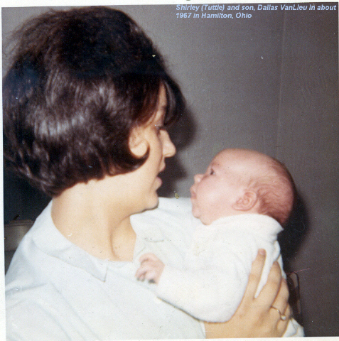 Shirley (Tuttle) and son, Dallas VanLieu