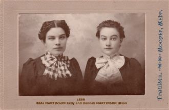 MARTINSON Sisters: Hilda Kelly and Hannah Olson