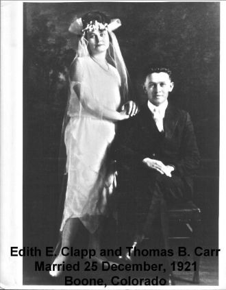 Thomas B. Carr and Edith E. Clapp Wedding Day