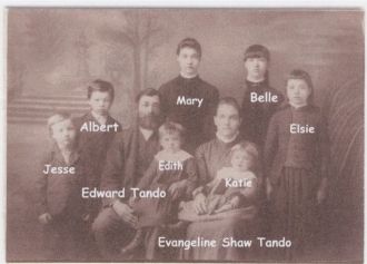 Edward & Evangeline (Shaw) Tando Family