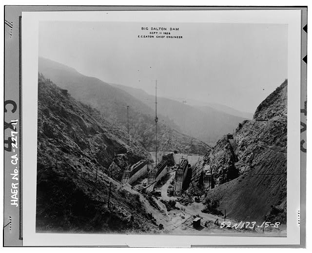11. VIEW OF UPSTREAM ELEVATION OF BIG DALTON DAM SHOWING...