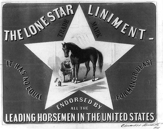 The Lone Star Liniment...has no equal for man or beast