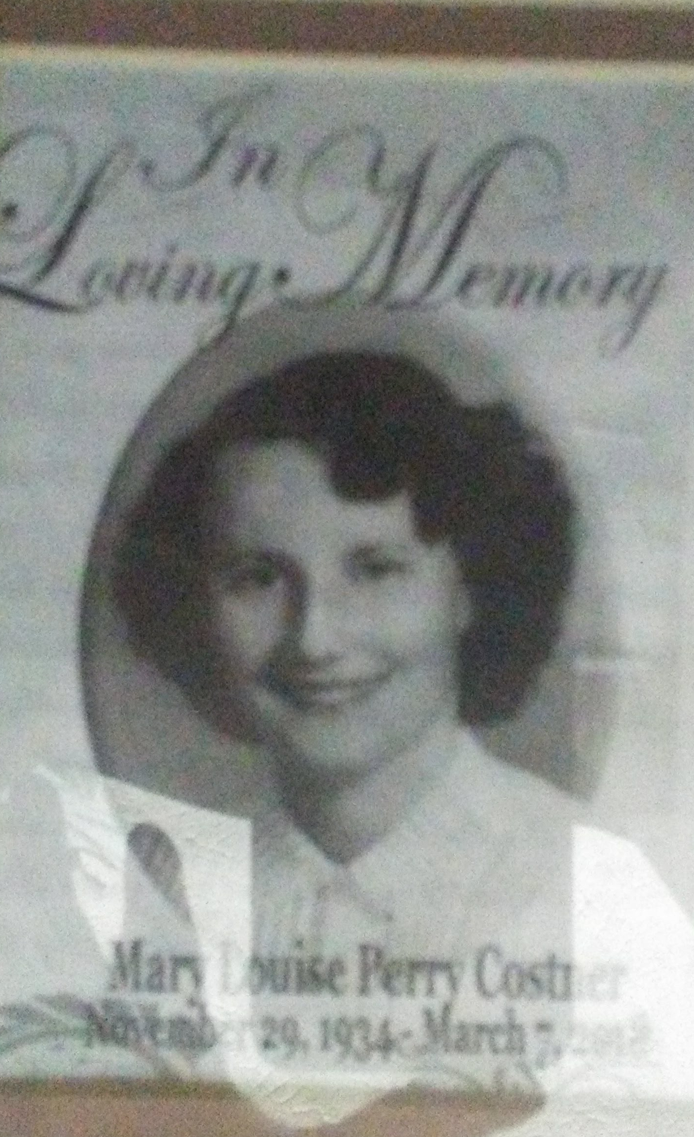 In loving memory of mother Mary Louise Perry