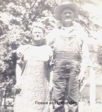Granny and Papa Gee(Flossie and Luther)