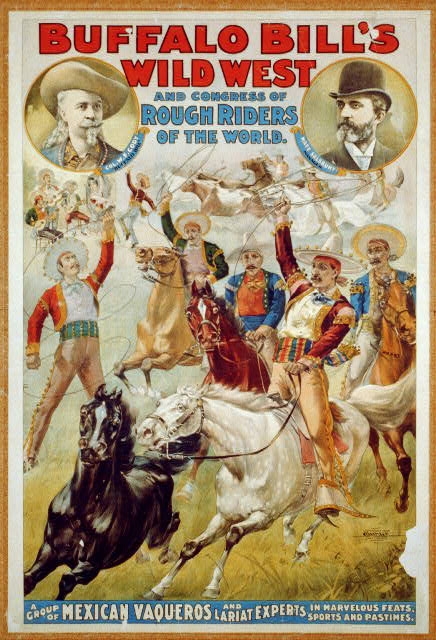 Buffalo Bill's Wild West and Congress of Rough Riders of...