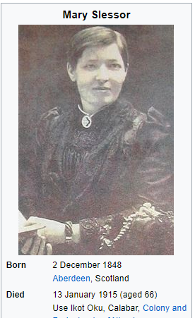 Mary Slessor   1848 - 1915   Scotland - Nigeria