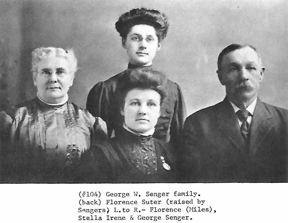 George W. Senger Family back, Florence Suter, L to R Florence (Miles), Stella Irene, and George Senger