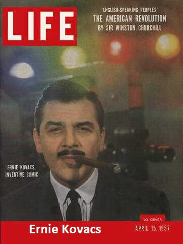 When Ernie Kovacs was a household name.