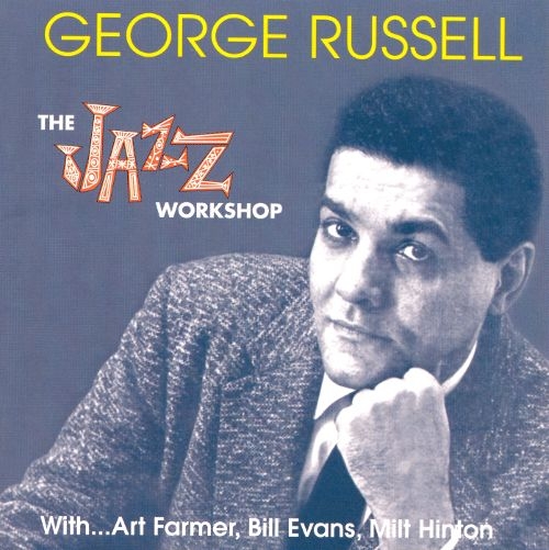 The Jazz Workshop - George Russell Album