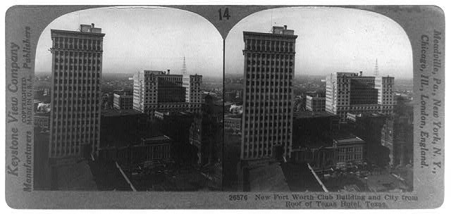New Fort Worth Club Building and city from roof of Texas...