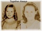 Judy Jenkins and Alice Weeks(Jenkins) at about the same age.