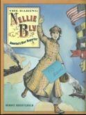 A Biography of Nellie Bly