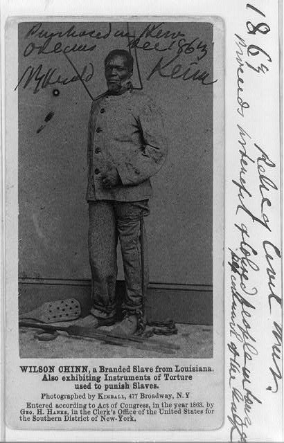Wilson Chinn, a branded slave from Louisiana--Also...