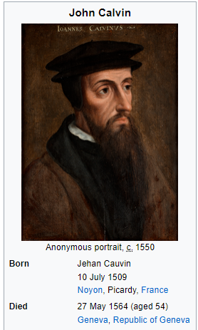 John Calvin   1509 - 1564   France