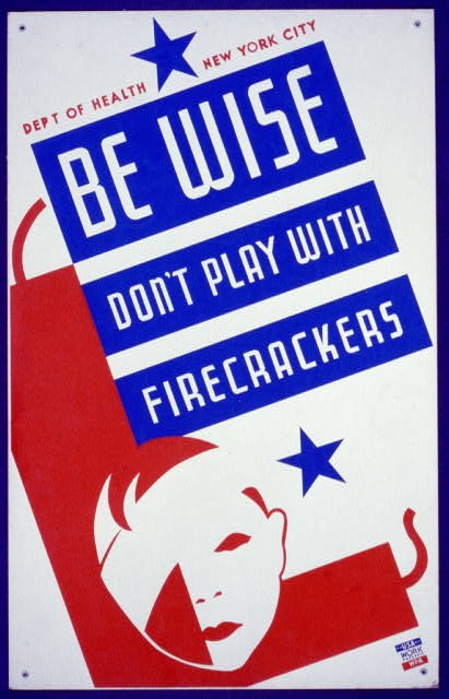 Be wise Don't play with firecrackers 
