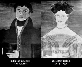 Phineas Barnes Taggart (1812-1892) and Elizabeth Hayward Pettis Taggart (1812-1885) Circa 1839