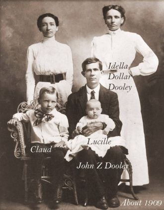 John Z Dooley and wife Idella Dollar and  son Claude 