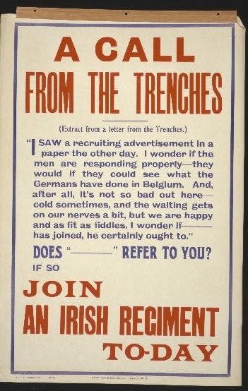 A call from the trenches. Join an Irish regiment to-day /...